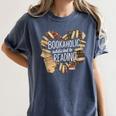 Bookaholic Addicted To Reading Book Lovers Literacy Women's Comfort Colors T-Shirt Moss