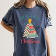 All Booked For Christmas Tree Book Bookish Christmas Women's Comfort Colors T-Shirt Moss