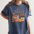 All Booked For Fall Books Coffee Fall Leaves Pumpkins Autumn Women's Comfort Colors T-Shirt Moss