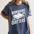 Bookmarks Quote Library Book Reader Women's Comfort Colors T-Shirt Moss