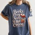 Books Cozy Nooks Hot Cocoa Winter Reading Warmth Comfort Women's Comfort Colors T-Shirt Moss Books Cozy Nooks Hot Cocoa Winter Reading Warmth Comfort Women's Comfort Colors T-Shirt Moss