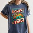 Books Are Just Word Tacos Shirt Book Shirts Reader Women's Comfort Colors T-Shirt Moss Books Are Just Word Tacos Shirt Book Shirts Reader Women's Comfort Colors T-Shirt Moss