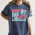 Books Are My Love Language Book Lover Reading Women's Comfort Colors T-Shirt Moss Books Are My Love Language Book Lover Reading Women's Comfort Colors T-Shirt Moss