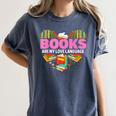 Books Are My Love Language Valentine's Day Reading Lover Women's Comfort Colors T-Shirt Moss Books Are My Love Language Valentine's Day Reading Lover Women's Comfort Colors T-Shirt Moss