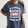Books Pajamas Read Reading Book Librarian Women Girls Women's Comfort Colors T-Shirt Moss