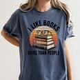 I Like Books More Than People Glasses Women's Comfort Colors T-Shirt Moss I Like Books More Than People Glasses Women's Comfort Colors T-Shirt Moss