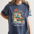I Like Books More Than People Reading Reader Bookworm Saying Women's Comfort Colors T-Shirt Moss