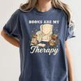 Books Are My Therapy Cozy Reading Chair Artwork Women's Comfort Colors T-Shirt Moss