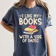 I Like My Books With a Side Of Panic Thriller Women's Comfort Colors T-Shirt Moss