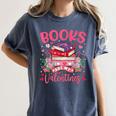 Books Are My Valentine Coquette Bow Book Flower Girl Women Women's Comfort Colors T-Shirt Moss Books Are My Valentine Coquette Bow Book Flower Girl Women Women's Comfort Colors T-Shirt Moss