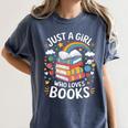 Bookworm Just A Girl Who Loves Books Women's Comfort Colors T-Shirt Moss