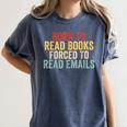 Born To Read Books Forced To Read Emails Reading Women's Comfort Colors T-Shirt Moss Born To Read Books Forced To Read Emails Reading Women's Comfort Colors T-Shirt Moss