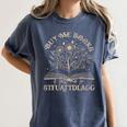 Buy Me Books Tell Me To Stfuattdlagg Librarian Book Lover Women's Comfort Colors T-Shirt Moss