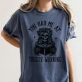 Buy Me Books And Tell Me To STFUATTDLAGG Outfits Spicy Smutty Book Reader You Had Me At Trigger Warning Women's Comfort Colors T-Shirt Moss Buy Me Books And Tell Me To STFUATTDLAGG Outfits Spicy Smutty Book Reader You Had Me At Trigger Warning Women's Comfort Colors T-Shirt Moss