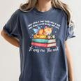 Cats And Books Easily Distracted By Book & Cat Lover Men Women Kids Women's Comfort Colors T-Shirt Moss
