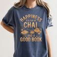 Chai And A Good Book Lover Reading Chai Tea Chai Latte Women's Comfort Colors T-Shirt Moss Chai And A Good Book Lover Reading Chai Tea Chai Latte Women's Comfort Colors T-Shirt Moss