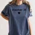 Chapter 25 Book Lovers Readers & Authors 25th Birthday Women's Comfort Colors T-Shirt Moss