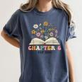 Chapter 6 Years Old 6th Birthday Wildflower Book Lover Women's Comfort Colors T-Shirt Moss Chapter 6 Years Old 6th Birthday Wildflower Book Lover Women's Comfort Colors T-Shirt Moss