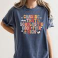 CHASING THAT SCHOLASTIC BOOK FAIR HIGH Women's Comfort Colors T-Shirt Moss CHASING THAT SCHOLASTIC BOOK FAIR HIGH Women's Comfort Colors T-Shirt Moss
