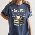Christian Bookworm Love God Read Books Drink Tea Women's Comfort Colors T-Shirt Moss