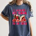 I Closed My Book To Be Here Valentines Book Lover Bookish Women's Comfort Colors T-Shirt Moss