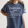 Cookbooks Cookbook Lovers Chefs Fake Definition Women's Comfort Colors T-Shirt Moss Cookbooks Cookbook Lovers Chefs Fake Definition Women's Comfort Colors T-Shirt Moss