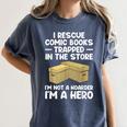 Cool Comic Book For Men Women Comic Book Collector Women's Comfort Colors T-Shirt Moss Cool Comic Book For Men Women Comic Book Collector Women's Comfort Colors T-Shirt Moss