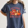 Cozy Readers Book Society Teacher Reading Floral Pumpkin Tee Women's Comfort Colors T-Shirt Moss Cozy Readers Book Society Teacher Reading Floral Pumpkin Tee Women's Comfort Colors T-Shirt Moss