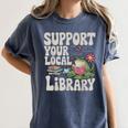 Cute Frog Support Your Local Library Librarian Book Lover Women's Comfort Colors T-Shirt Moss Cute Frog Support Your Local Library Librarian Book Lover Women's Comfort Colors T-Shirt Moss
