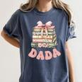 Dada Book First Chapter Birthday Family Matching Party Women's Comfort Colors T-Shirt Moss