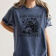 Dark Romance Books Lover Bookish Bookworm Gothic Aesthetic Women's Comfort Colors T-Shirt Moss