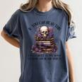 Dark Romance Merch I Put Down My Book Lover Spicy Skeleton Women's Comfort Colors T-Shirt Moss Dark Romance Merch I Put Down My Book Lover Spicy Skeleton Women's Comfort Colors T-Shirt Moss