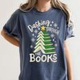 Dashing Through The Books Christmas Book Lovers Men Women Women's Comfort Colors T-Shirt Moss Dashing Through The Books Christmas Book Lovers Men Women Women's Comfort Colors T-Shirt Moss