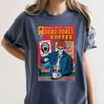 Dead Roast Coffee Comic Book Cover Style Skeleton Barista Women's Comfort Colors T-Shirt Moss Dead Roast Coffee Comic Book Cover Style Skeleton Barista Women's Comfort Colors T-Shirt Moss