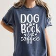 Dog Book And Coffee Fun Typographic Premium Tri-Blend Women's Comfort Colors T-Shirt Moss Dog Book And Coffee Fun Typographic Premium Tri-Blend Women's Comfort Colors T-Shirt Moss