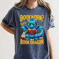 Dragon Bookworm Please I'm A Book Dragon Women's Comfort Colors T-Shirt Moss Dragon Bookworm Please I'm A Book Dragon Women's Comfort Colors T-Shirt Moss