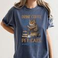 Drink Coffee Read Books Pet Cats Be Happy Bookworm Women's Comfort Colors T-Shirt Moss