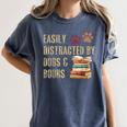 Easily Distracted By Dogs And Books Pets Books Lovers Women's Comfort Colors T-Shirt Moss