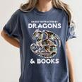 Easily Distracted By Dragons Books Bookworm Women Men Kids Women's Comfort Colors T-Shirt Moss Easily Distracted By Dragons Books Bookworm Women Men Kids Women's Comfort Colors T-Shirt Moss