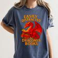 Easily Distracted By Dragons And Books Reading Women's Comfort Colors T-Shirt Moss
