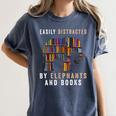 Easily Distracted By Elephants And Books Elephant Women's Comfort Colors T-Shirt Moss Easily Distracted By Elephants And Books Elephant Women's Comfort Colors T-Shirt Moss