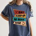 Eat Sleep Read Repeat Reading Books Reader Bookworm Women's Comfort Colors T-Shirt Moss Eat Sleep Read Repeat Reading Books Reader Bookworm Women's Comfort Colors T-Shirt Moss