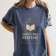 Printed Page Perfume Book Lover Saying Women's Comfort Colors T-Shirt Moss