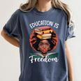 Education Is Freedom African Teacher Books Lovers Women's Comfort Colors T-Shirt Moss
