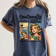 Emotionally Attached To Fictional Characters Just More Books Women's Comfort Colors T-Shirt Moss Emotionally Attached To Fictional Characters Just More Books Women's Comfort Colors T-Shirt Moss