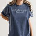 Emotionally Recovering From A Book Book Lover Book Th Women's Comfort Colors T-Shirt Moss Emotionally Recovering From A Book Book Lover Book Th Women's Comfort Colors T-Shirt Moss