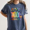 Equal Rights Book Flower Equality Peace Love Kindness Book Women's Comfort Colors T-Shirt Moss Equal Rights Book Flower Equality Peace Love Kindness Book Women's Comfort Colors T-Shirt Moss