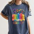 Equality Book LGBTQ Wildflowers Equal Rights Gay Kindness Women's Comfort Colors T-Shirt Moss