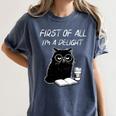 First Of All I’m A Delight Cute Cat Books Coffee Humor Women's Comfort Colors T-Shirt Moss