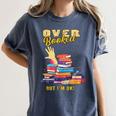 Fully Booked But I Am Ok Book Lover Reading Author Women's Comfort Colors T-Shirt Moss Fully Booked But I Am Ok Book Lover Reading Author Women's Comfort Colors T-Shirt Moss